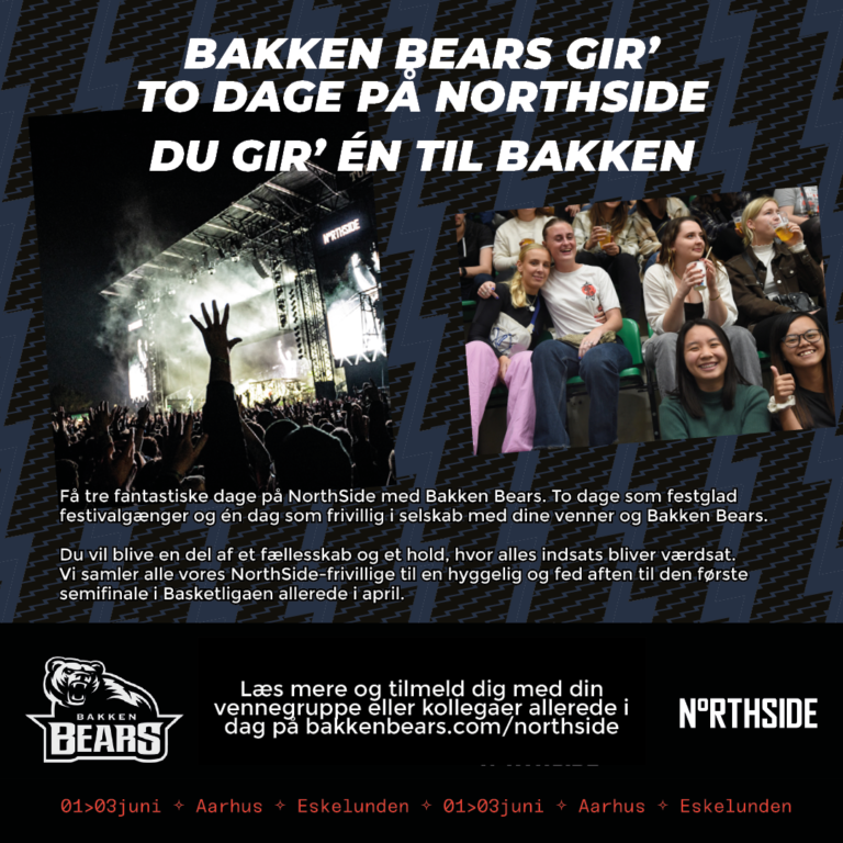 Bakken gir’ to dage på NorthSide Du gir’ én til Bakken Bakken gir’ to dage på NorthSide Du gir’ én til Bakken